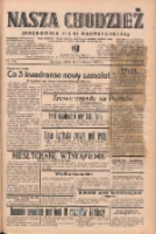 Nasza Chodzież: organ poświęcony obronie interesów narodowych na zachodnich ziemiach Polski 1939.08.05 R.10 Nr178