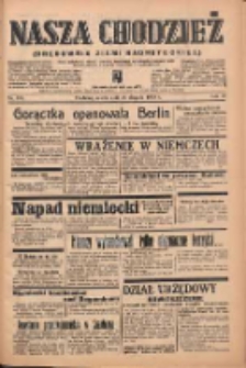Nasza Chodzież: organ poświęcony obronie interes&oacute;w narodowych na zachodnich ziemiach Polski 1939.08.26 R.10 Nr195