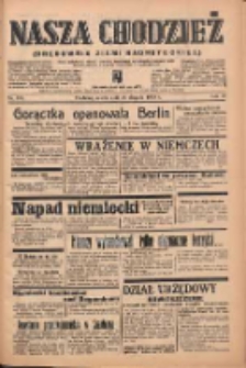 Nasza Chodzież: organ poświęcony obronie interesów narodowych na zachodnich ziemiach Polski 1939.08.26 R.10 Nr195