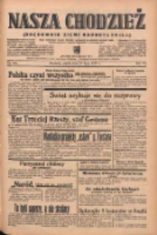 Nasza Chodzież: organ poświęcony obronie interes&oacute;w narodowych na zachodnich ziemiach Polski 1939.07.21 R.10 Nr165