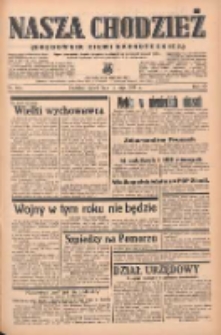 Nasza Chodzież: organ poświęcony obronie interes&oacute;w narodowych na zachodnich ziemiach Polski 1939.05.12 R.10 Nr109