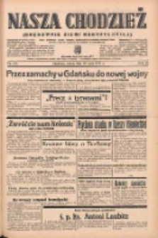 Nasza Chodzież: organ poświęcony obronie interes&oacute;w narodowych na zachodnich ziemiach Polski 1939.05.20 R.10 Nr115