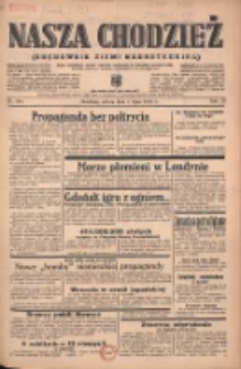 Nasza Chodzież: organ poświęcony obronie interesów narodowych na zachodnich ziemiach Polski 1939.07.01 R.10 Nr148