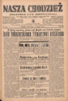 Nasza Chodzież: organ poświęcony obronie interes&oacute;w narodowych na zachodnich ziemiach Polski 1939.08.15 R.10 Nr186