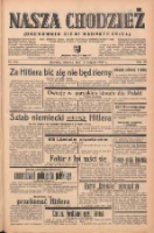 Nasza Chodzież: organ poświęcony obronie interesów narodowych na zachodnich ziemiach Polski 1939.08.17 R.10 Nr187