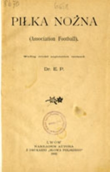 Piłka nożna (Association Football): według źródeł angielskich