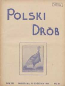 Polski Drób: organ Centralnego Komitetu do Spraw Hodowli Drobiu w Polsce 1928.09.15 R.7 Nr18