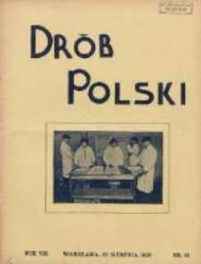 Polski Drób: organ Centralnego Komitetu do Spraw Hodowli Drobiu w Polsce 1929.08.15 R.8 Nr16