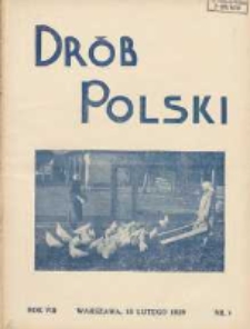 Polski Drób: organ Centralnego Komitetu do Spraw Hodowli Drobiu w Polsce 1929.02.15 R.8 Nr5