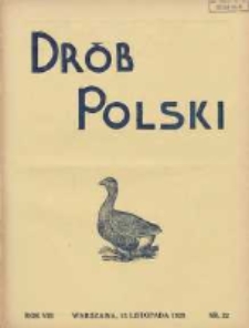 Polski Drób: organ Centralnego Komitetu do Spraw Hodowli Drobiu w Polsce 1929.11.15 R.8 Nr22