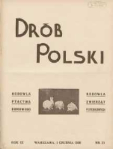 Polski Dr&oacute;b: organ Centralnego Komitetu do Spraw Hodowli Drobiu w Polsce 1930.12.01 R.9 Nr23