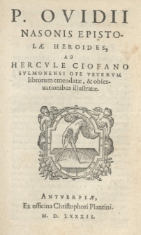 Herculis Ciofani Sulmonensis In omnia P. Ovidii Nasonis Opera Observationes una cum ipsius Ovidii Vita et descriptione Sulmonis. 5