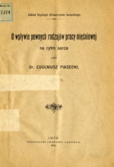 O wpływie pewnych rodzajów pracy mięśniowej na rytm serca