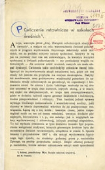 Ćwiczenia ratownicze w szkołach średnich: referat przedłożony Wysokiej Radzie Szkolnej Krajowej