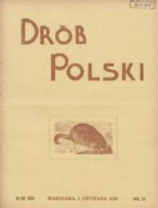 Polski Drób: organ Centralnego Komitetu do Spraw Hodowli Drobiu w Polsce 1929.11.01 R.8 Nr21
