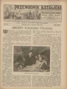 Przewodnik Katolicki: pismo ilustrowane dla Rodzin katolickich z dodatkami "Opiekun Dziatek", "Gospodarstwo", "Moja bibljoteka" 1925.04.05 R.31 Nr14