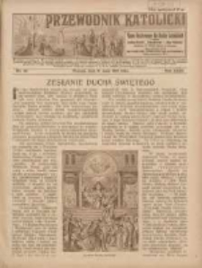Przewodnik Katolicki: pismo ilustrowane dla Rodzin katolickich z dodatkami "Opiekun Dziatek", "Gospodarstwo", "Moja bibljoteka" 1925.05.31 R.31 Nr22