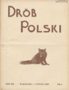 Polski Drób: organ Centralnego Komitetu do Spraw Hodowli Drobiu w Polsce 1929.02.01 R.8 Nr3