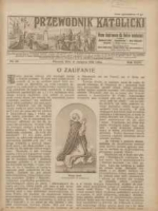 Przewodnik Katolicki: pismo ilustrowane dla Rodzin katolickich z dodatkami "Opiekun Dziatek", "Gospodarstwo", "Moja bibljoteka" 1925.08.15 R.31 Nr33