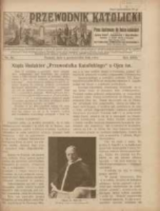 Przewodnik Katolicki: pismo ilustrowane dla Rodzin katolickich z dodatkami "Opiekun Dziatek", "Gospodarstwo", "Moja bibljoteka" 1925.10.04 R.31 Nr40