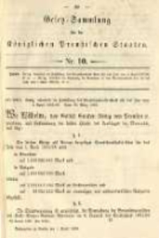 Gesetz-Sammlung für die Königlichen Preussischen Staaten. 1885.04.01 No10
