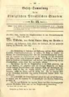 Gesetz-Sammlung f&uuml;r die K&ouml;niglichen Preussischen Staaten. 1889.05.31 No13