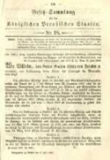 Gesetz-Sammlung f&uuml;r die K&ouml;niglichen Preussischen Staaten. 1889.07.09 No18
