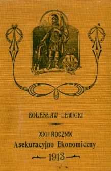 Rocznik Asekuracyjno-Ekonomiczny. 1913. R.22