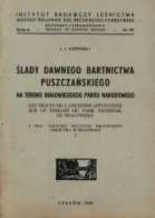 Ślady dawnego bartnictwa puszczańskiego na terenie Białowieskiego Parku Narodowego