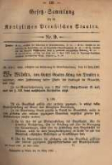 Gesetz-Sammlung für die Königlichen Preussischen Staaten. 1882.03.29 No9