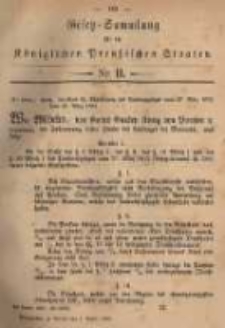 Gesetz-Sammlung f&uuml;r die K&ouml;niglichen Preussischen Staaten. 1882.04.01 No11