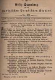Gesetz-Sammlung f&uuml;r die K&ouml;niglichen Preussischen Staaten. 1899.07.25 No22