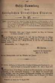 Gesetz-Sammlung f&uuml;r die K&ouml;niglichen Preussischen Staaten. 1899.08.31 No27