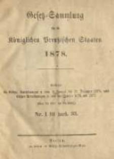 Gesetz-Sammlung f&uuml;r die K&ouml;niglichen Preussischen Staaten. 1878.06.07 No21