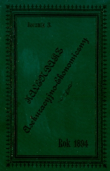 Kalendarz Asekuracyjno-Ekonomiczny. 1894. R.3