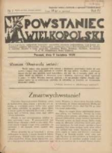 Powstaniec Wielkopolski: dwutygodnik najstarszych towarzystw uczestników powstania wielkopolskiego,Legii Kobiet,powstańców i wojaków,hallerczyków,dowborczyków,podoficerów rezerwy Ziem Zach.R.P.,oficerów w rezerwie,oficerów w stanie spoczynku,ochotników Wojska Polskiego,PKUistów,Narodowych P.O.W.,Kombatantów Wojny Światowej 1939.04.09 R.4 Nr7
