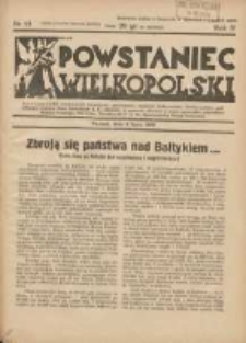 Powstaniec Wielkopolski: dwutygodnik najstarszych towarzystw uczestników powstania wielkopolskiego,Legii Kobiet,powstańców i wojaków,hallerczyków,dowborczyków,podoficerów rezerwy Ziem Zach.R.P.,oficerów w rezerwie,oficerów w stanie spoczynku,ochotników Wojska Polskiego,PKUistów,Narodowych P.O.W.,Kombatantów Wojny Światowej 1939.07.09 R.4 Nr13