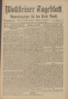 Wollsteiner Tageblatt: Generalanzeiger für den Kreis Bomst: mit der Gratis-Beilage: "Blätter und Blüten" 1910.03.30 Nr73
