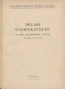 Uniwersytet Poznański: skład Uniwersytetu w roku akademickim 1950/51 według stanu z 31. XII. 1950