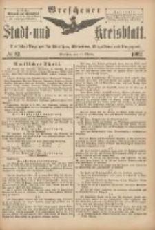 Wreschener Stadt und Kreisblatt: amtlicher Anzeiger für Wreschen, Miloslaw, Strzalkowo und Umgegend 1902.10.11 Nr83
