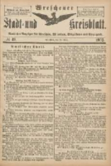 Wreschener Stadt und Kreisblatt: amtlicher Anzeiger für Wreschen, Miloslaw, Strzalkowo und Umgegend 1902.06.18 Nr49