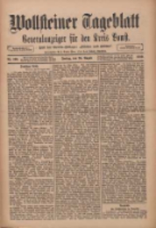 Wollsteiner Tageblatt: Generalanzeiger f&uuml;r den Kreis Bomst: mit der Gratis-Beilage: "Bl&auml;tter und Bl&uuml;ten" 1910.08.26 Nr199