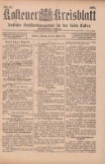Kostener Kreisblatt: amtliches Veröffentlichungsblatt für den Kreis Kosten 1899.04.28 Jg.34 Nr34
