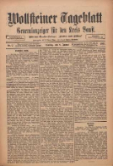 Wollsteiner Tageblatt: Generalanzeiger für den Kreis Bomst: mit der Gratis-Beilage: "Blätter und Blüten" 1911.01.08 Nr7