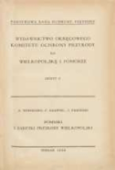 Wydawnictwo Okręgowego Komitetu Ochrony Przyrody na Wielkopolskę i Pomorze w Poznaniu Z.8; Pomniki z zabytki przyrody Wielkopolski