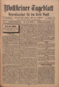 Wollsteiner Tageblatt: Generalanzeiger für den Kreis Bomst: mit der Gratis-Beilage: "Blätter und Blüten" 1911.03.31 Nr77