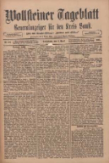 Wollsteiner Tageblatt: Generalanzeiger für den Kreis Bomst: mit der Gratis-Beilage: "Blätter und Blüten" 1911.04.08 Nr84