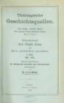 Urkundenbuch der Stadt Jena und ihrer geistlichen Anstalten: Namens des Vereins für thüringische Geschichte und Altertumskunde