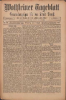 Wollsteiner Tageblatt: Generalanzeiger für den Kreis Bomst: mit der Gratis-Beilage: "Blätter und Blüten" 1911.08.10 Nr186