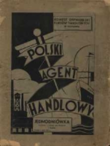 Polski Agent Handlowy. Jednodniówka wydana z okazji zamknięcia I kursu. Poznań, 1. lipca 1937 r.
